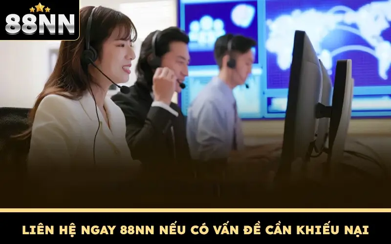 Thể Thao 88NN - Cá Cược Với Niềm Đam Mê Mãnh Liệt 4 Liên hệ ngay 88NN nếu có vấn đề cần khiếu nại