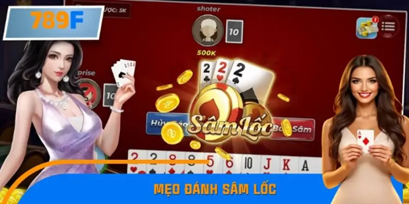 Mẹo Đánh Sâm Lốc Tránh Bị Bắt Trắng Dành Cho Tân Thủ Ở 789F 1 Mẹo Đánh Sâm Lốc Tránh Bị Bắt Trắng